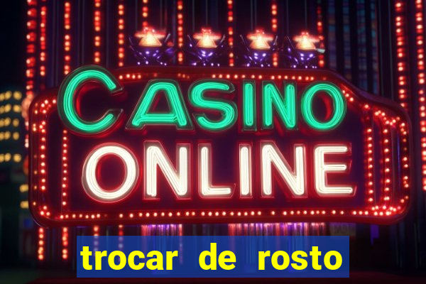 trocar de rosto online trocar rosto de video online